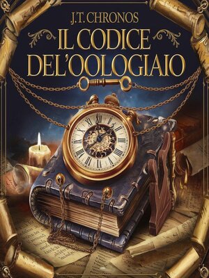 cover image of Il Codice dell'Orologiaio